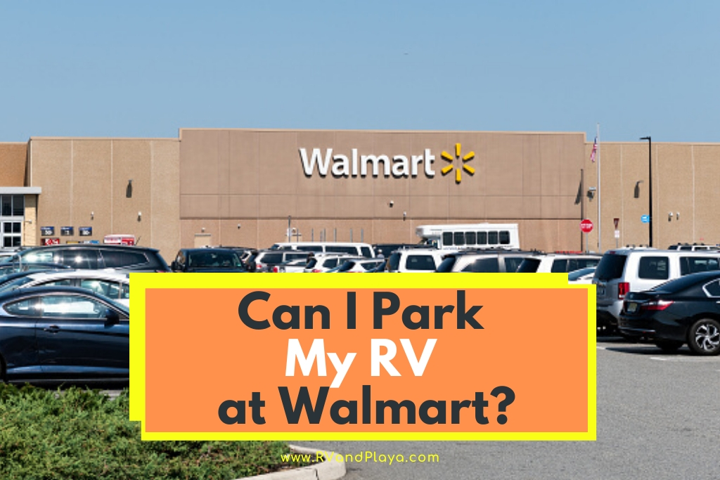 Can-I-Park-my-RV-at-Walmart