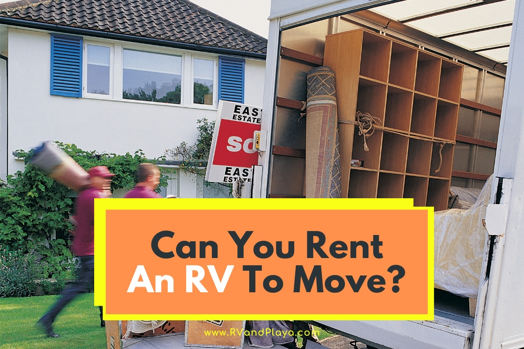 Can-You-Rent-An-RV-To-Move