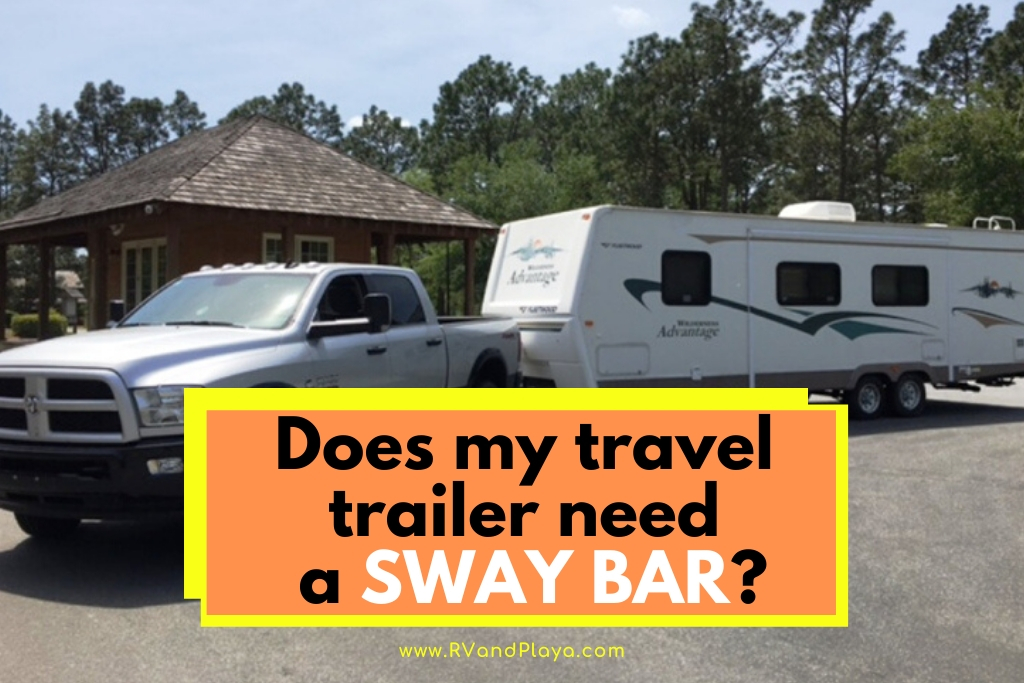 does my travel trailer need a sway bar