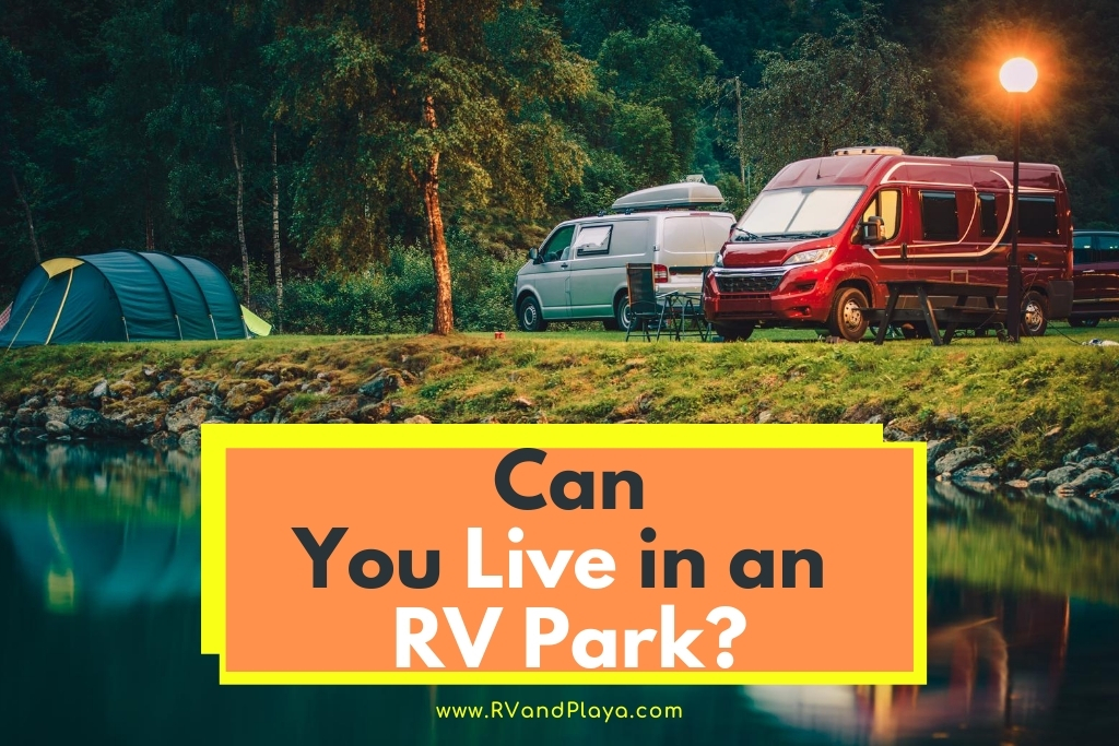 Can You Live in an RV Park