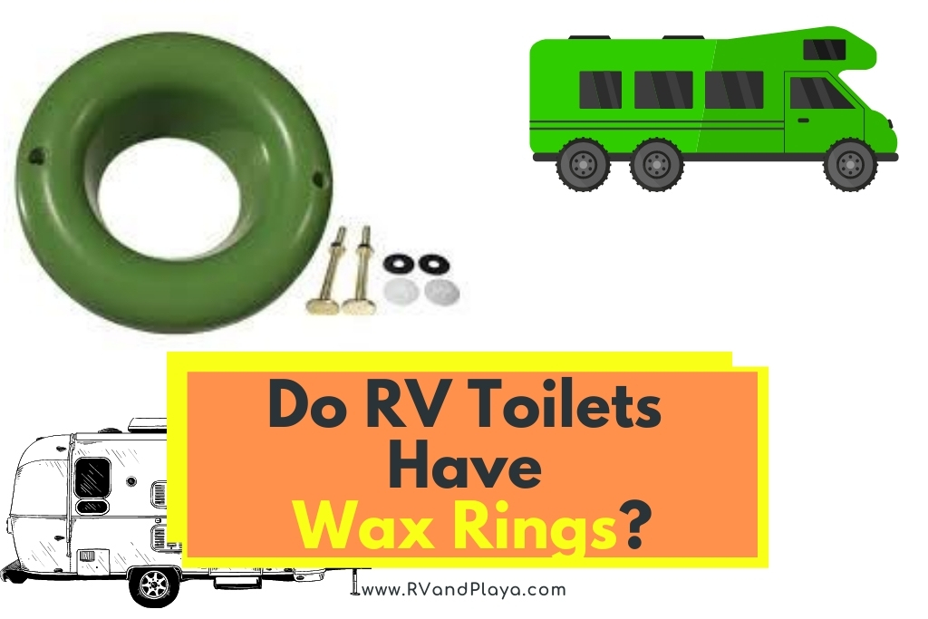 Do RV Toilets Have Wax Rings