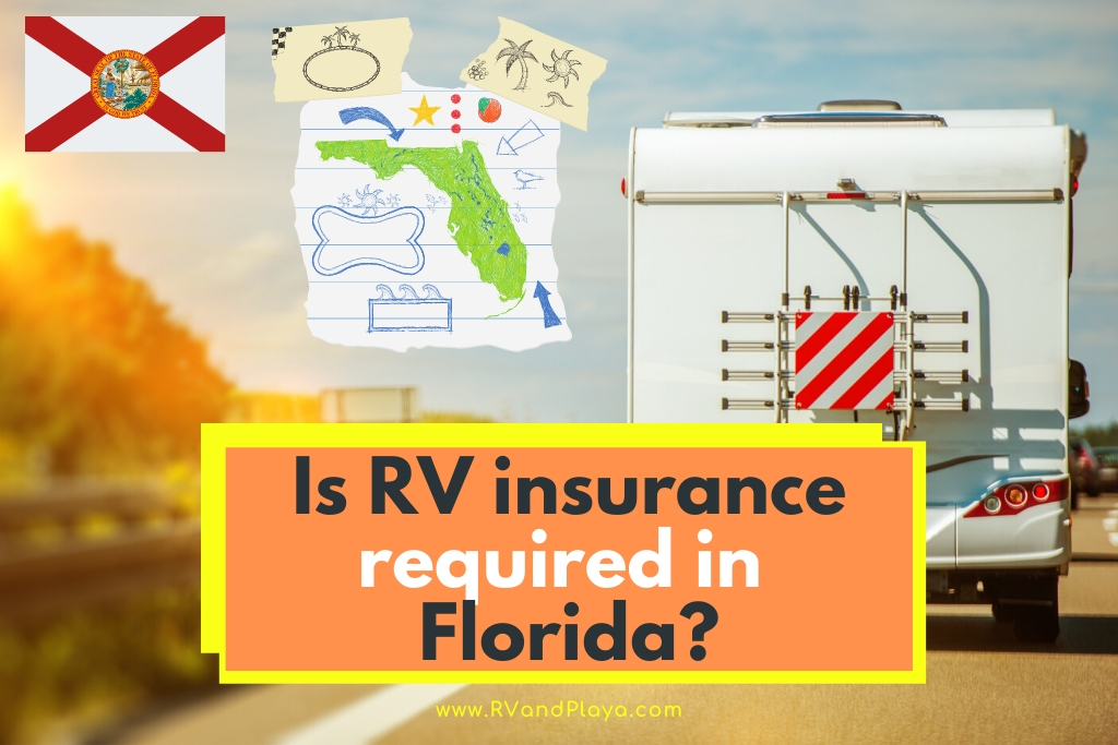Is Rv Insurance Required In Florida Nationwide Rv Campers