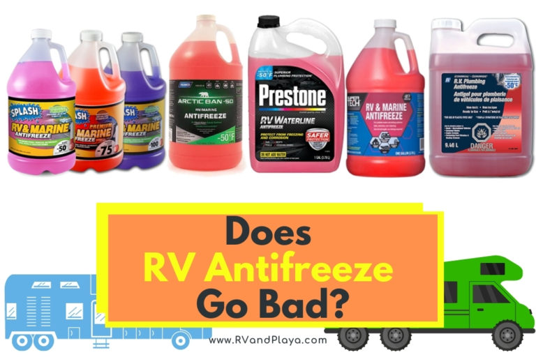 Does RV Antifreeze Go Bad or Expire? Shelf Life of Antifreeze