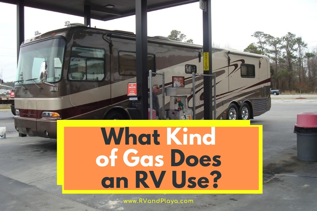 What Kind of Gas Does an RV Use