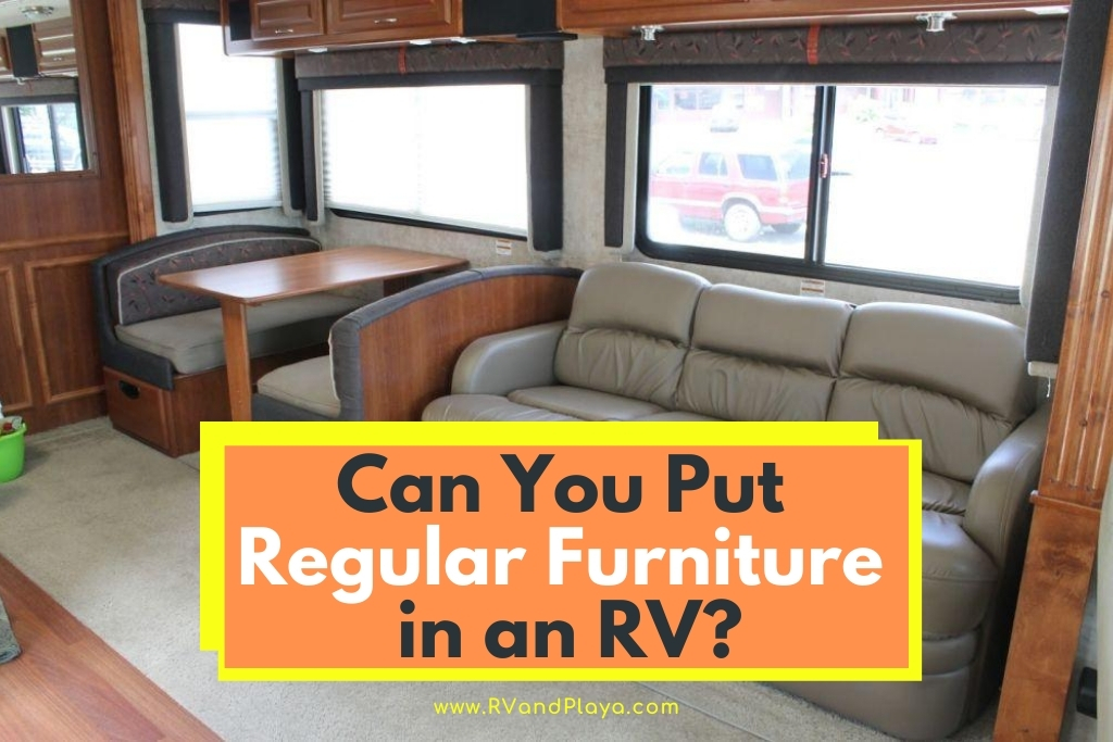 Can-You-Put-Regular-Furniture-in-an-RV