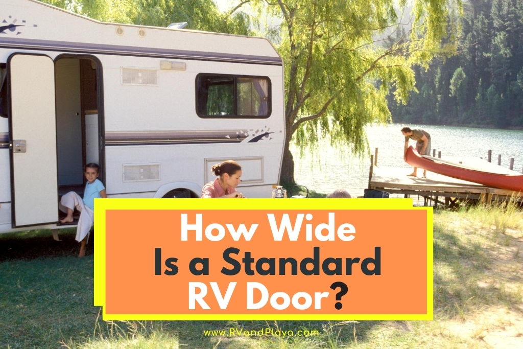 How Wide Is a Standard RV Door? - All You Need To Know