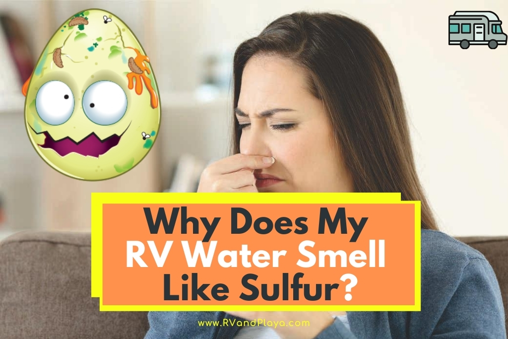 Why-Does-My-RV-Water-Smell-Like-Sulfur