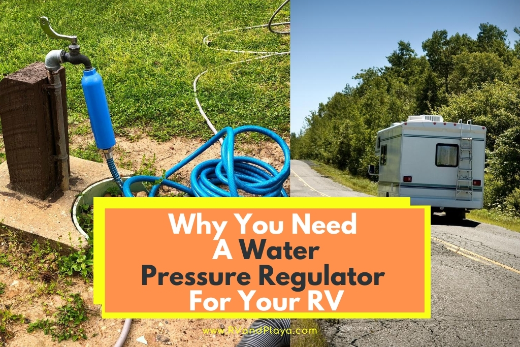 Why-You-Need-A-Water-Pressure-Regulator-For-RV