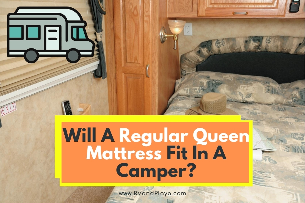 Will-A-Regular-Queen-Mattress-Fit-In-A-Camper