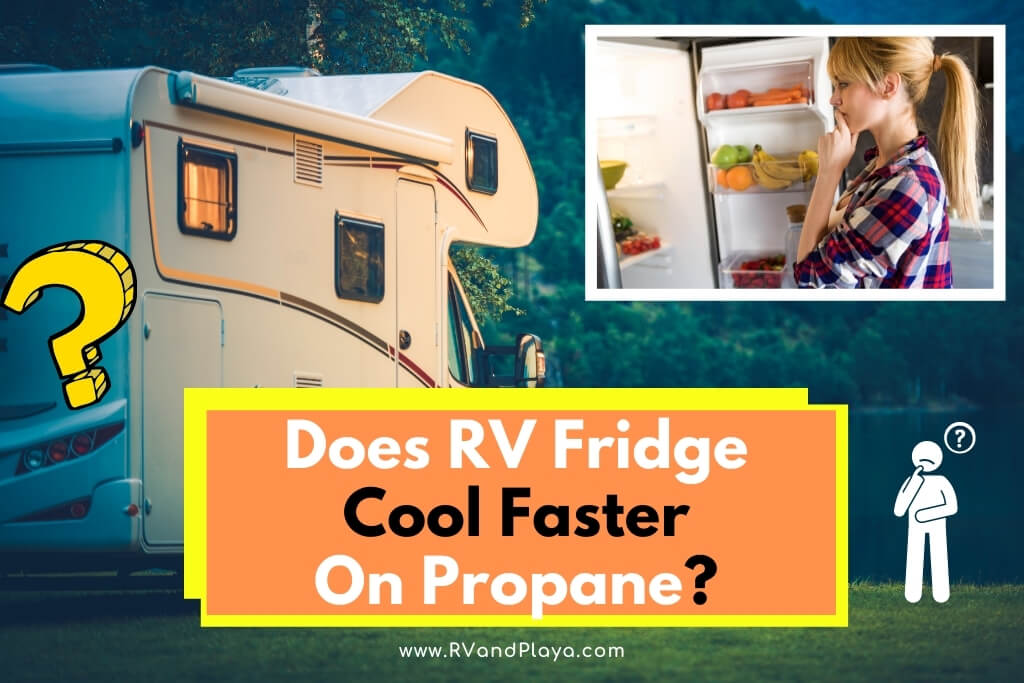 Does RV Fridge Cool Faster On Propane
