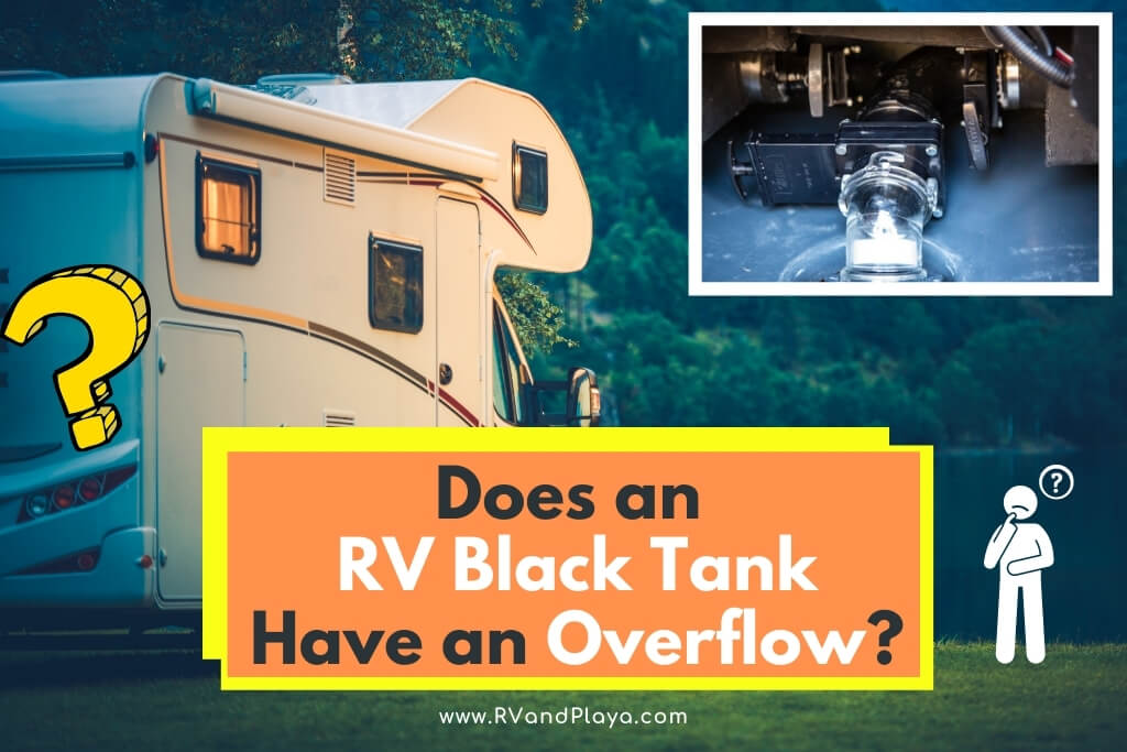 Does an RV Black Tank Have an Overflow