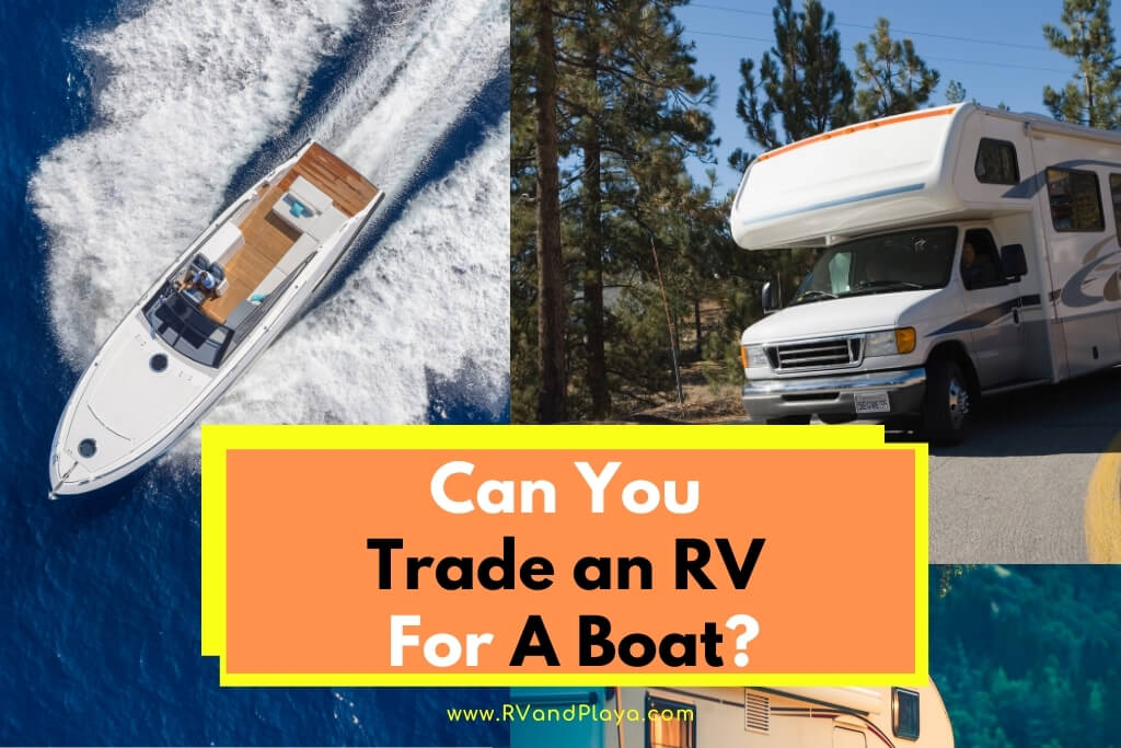 Can You Trade an RV For A Boat