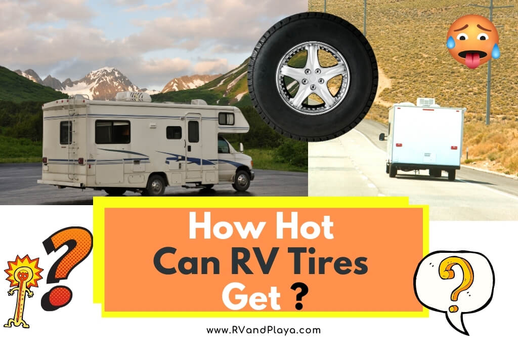 How-Hot-Can-RV-Tires-Get-Prevent-a-Blowout