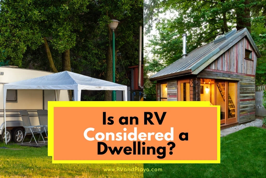 Is an RV Considered a Dwelling