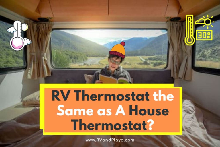 Is an RV Thermostat the Same as A House Thermostat? (What To Consider)