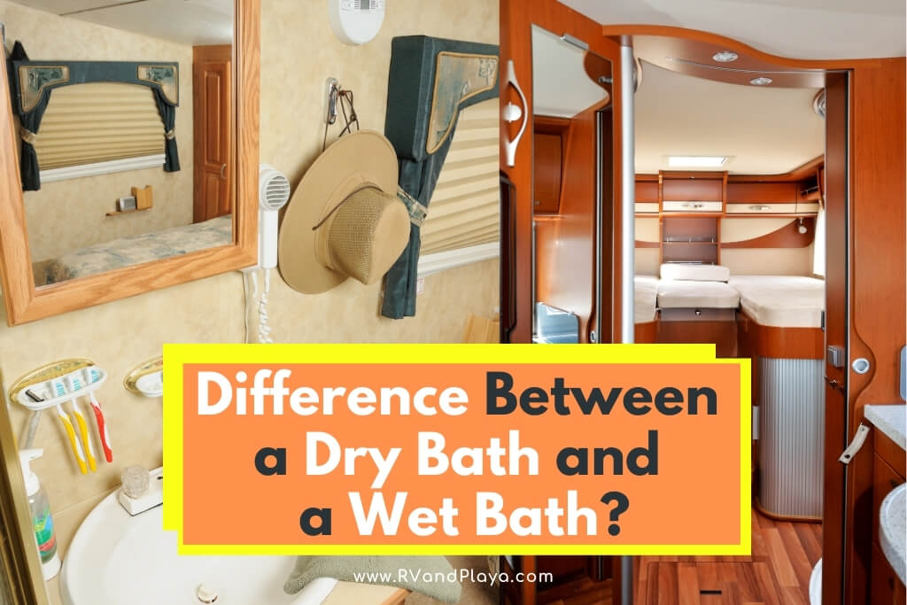 Difference Between a Dry Bath and a Wet Bath in an RV or Camper