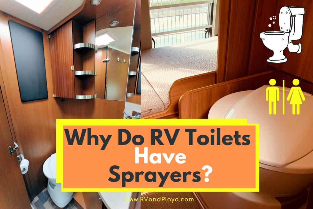 Why Do RV Toilets Have Sprayers