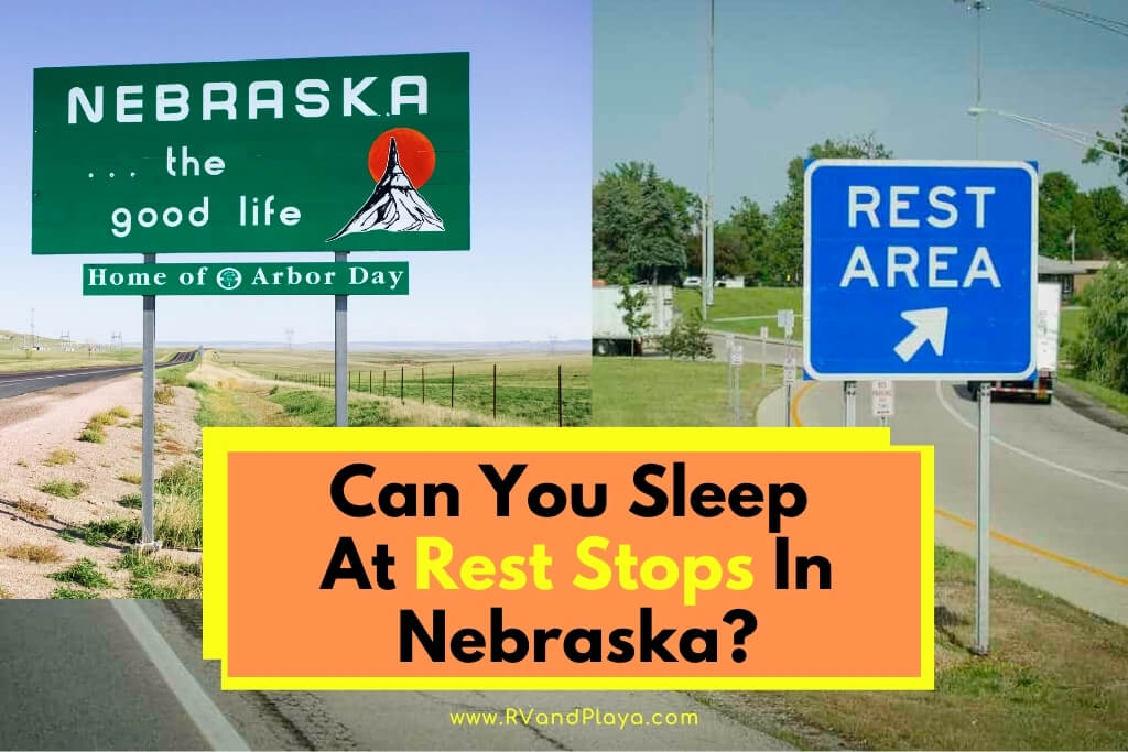 Can You Sleep At Rest Stops In nebraska