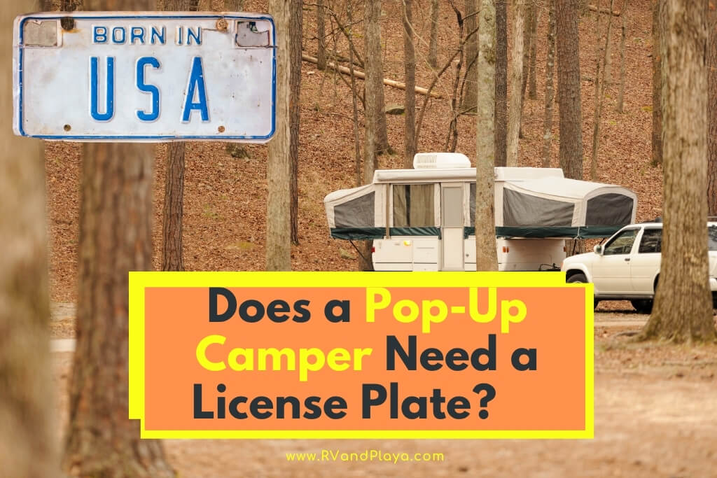 Does a Pop-Up Camper Need a License Plate