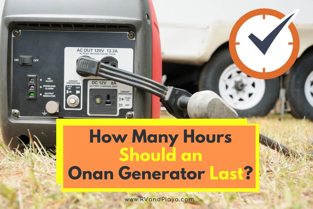 How Many Hours Should an Onan Generator Last