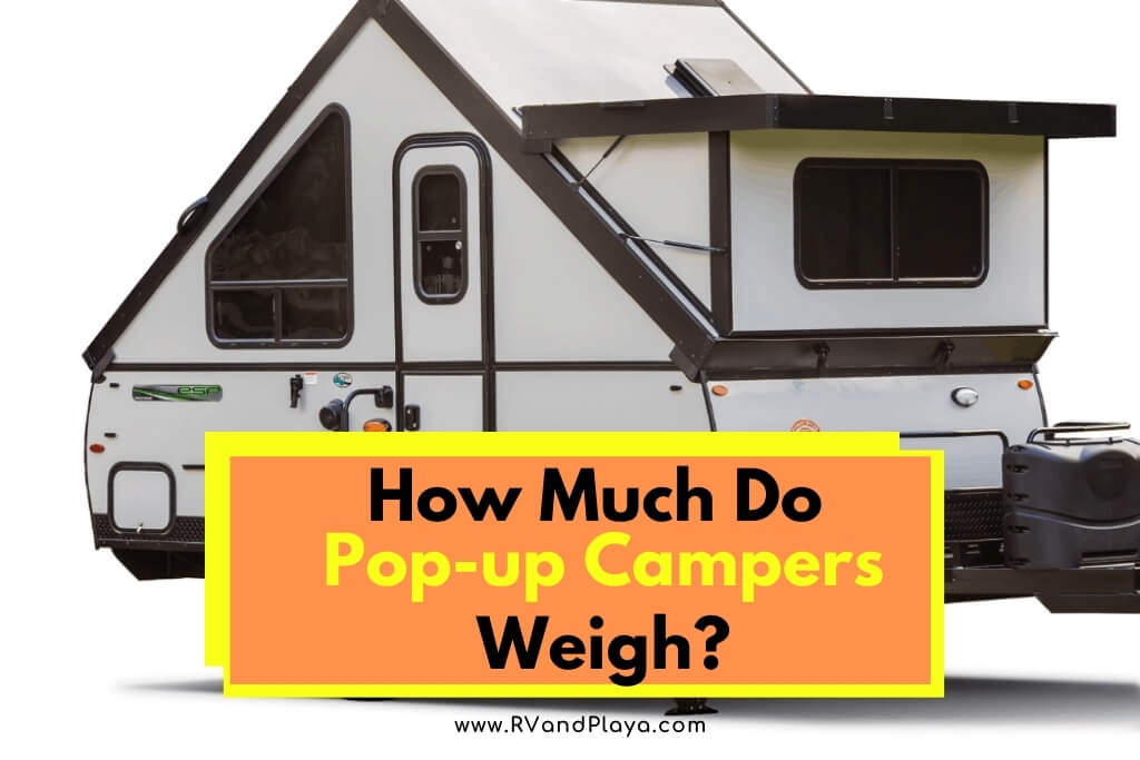 How much do pop-up campers weigh