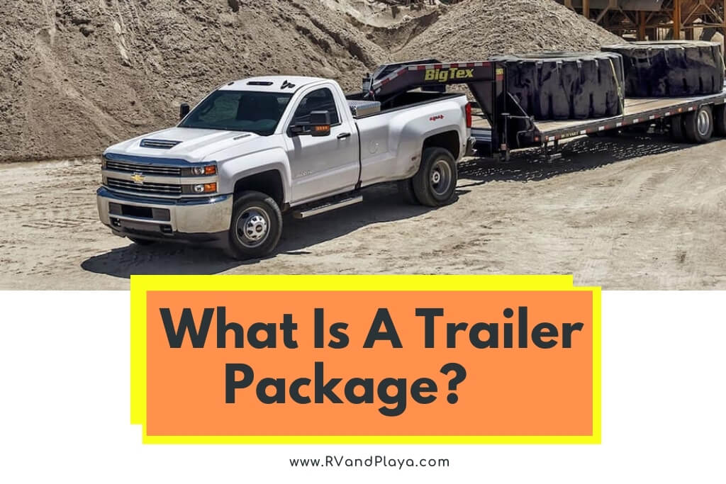 What Is A Trailer or tow Package