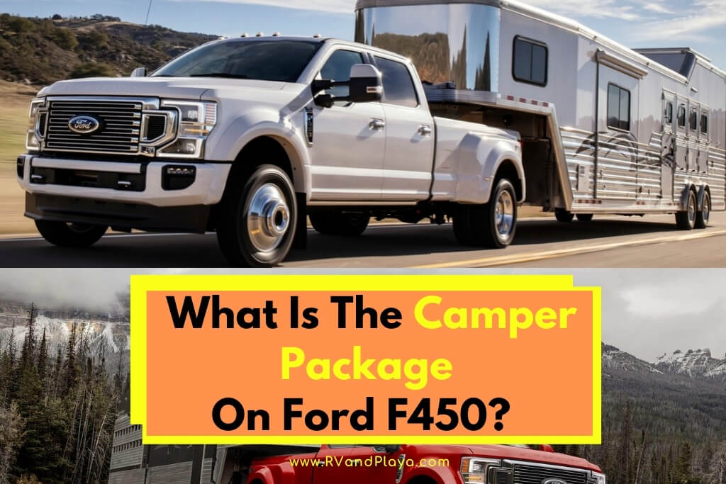 What Is The Camper Package On Ford F450