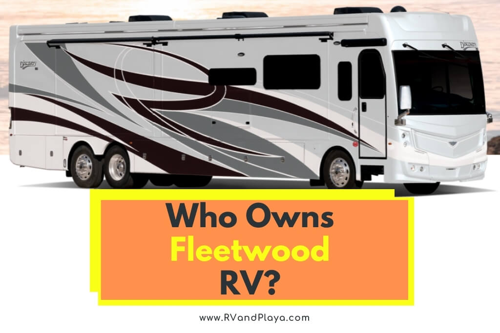 Who Owns Fleetwood RV company