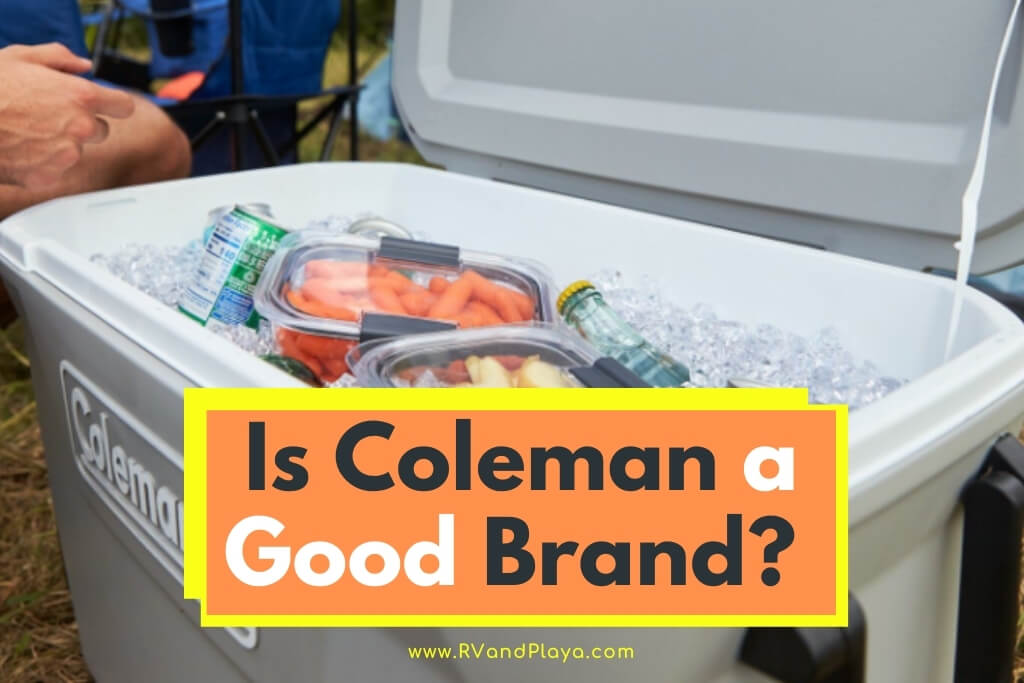 Is Coleman a good brand