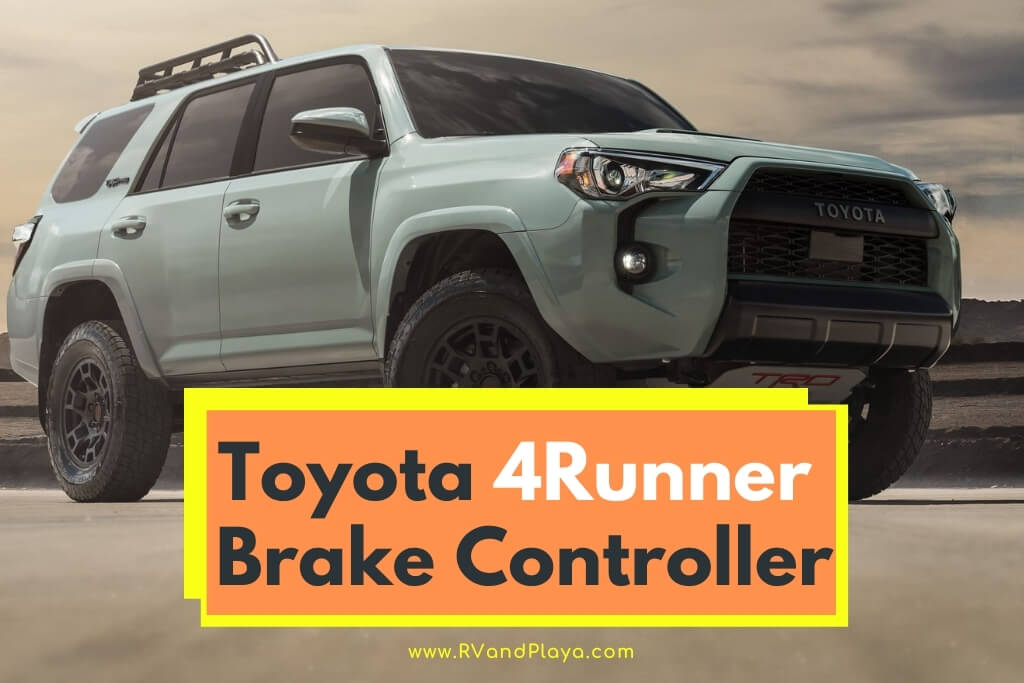 Toyota 4Runner Brake Controller