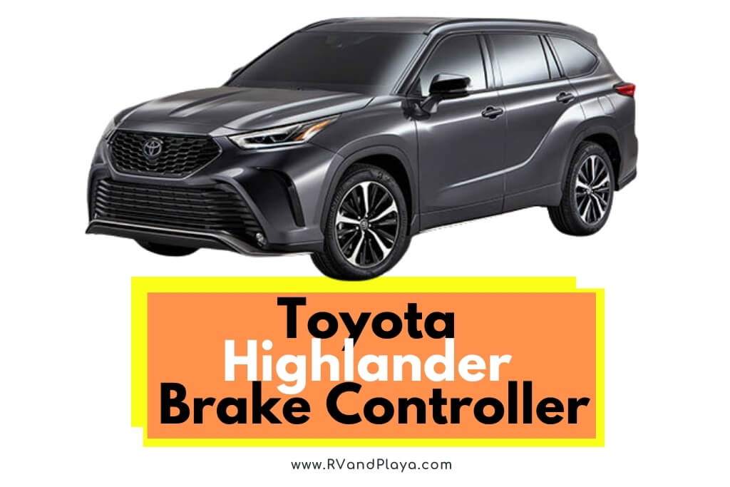 Toyota-Highlander-Brake-Controller