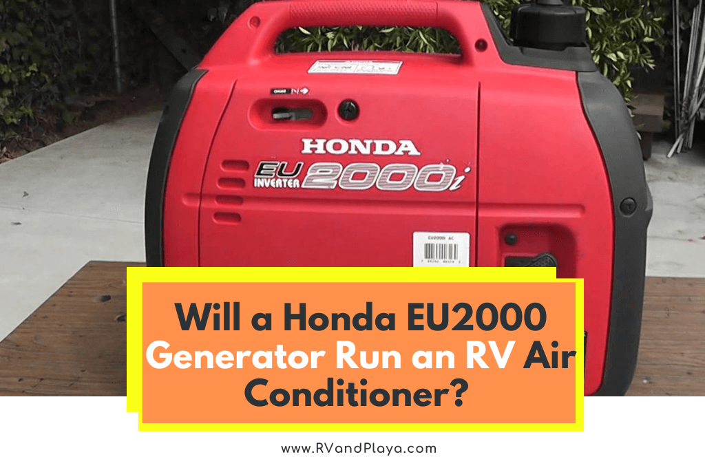 Will a Honda EU2000 Generator Run an RV Air Conditioner