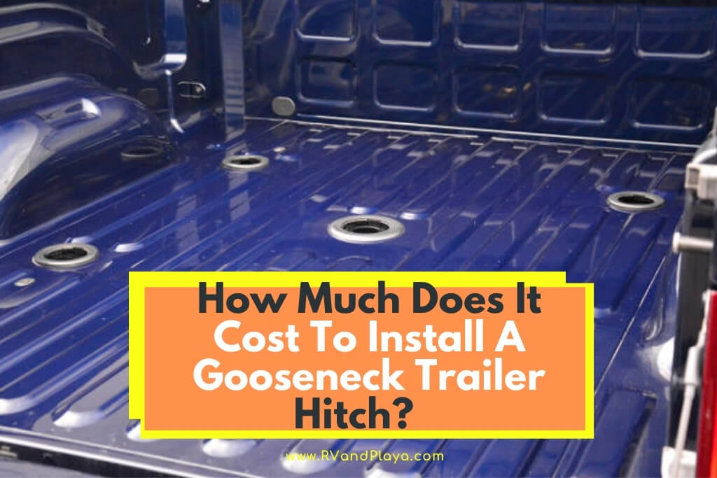 gooseneck hitch trailer installation cost
