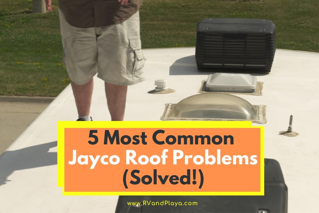 Jayco Roof Problems