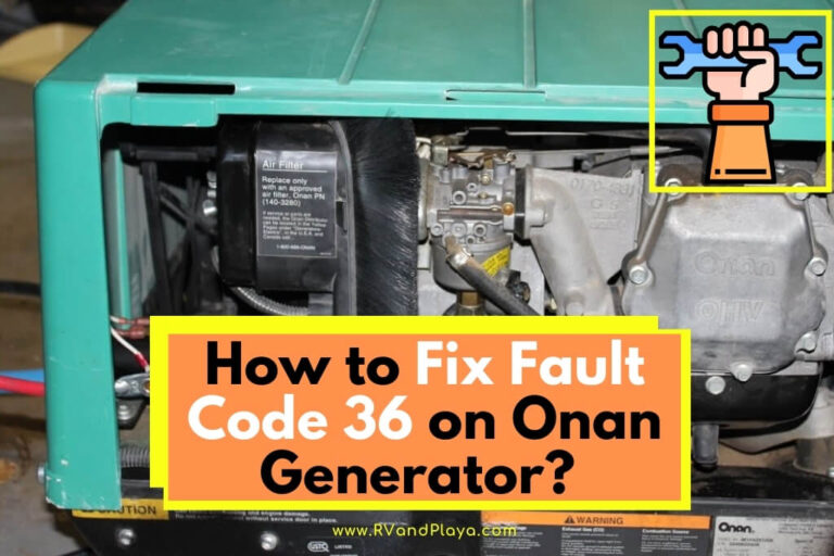 How to Fix Fault Code 36 on Onan Generator? (Error Solved!)