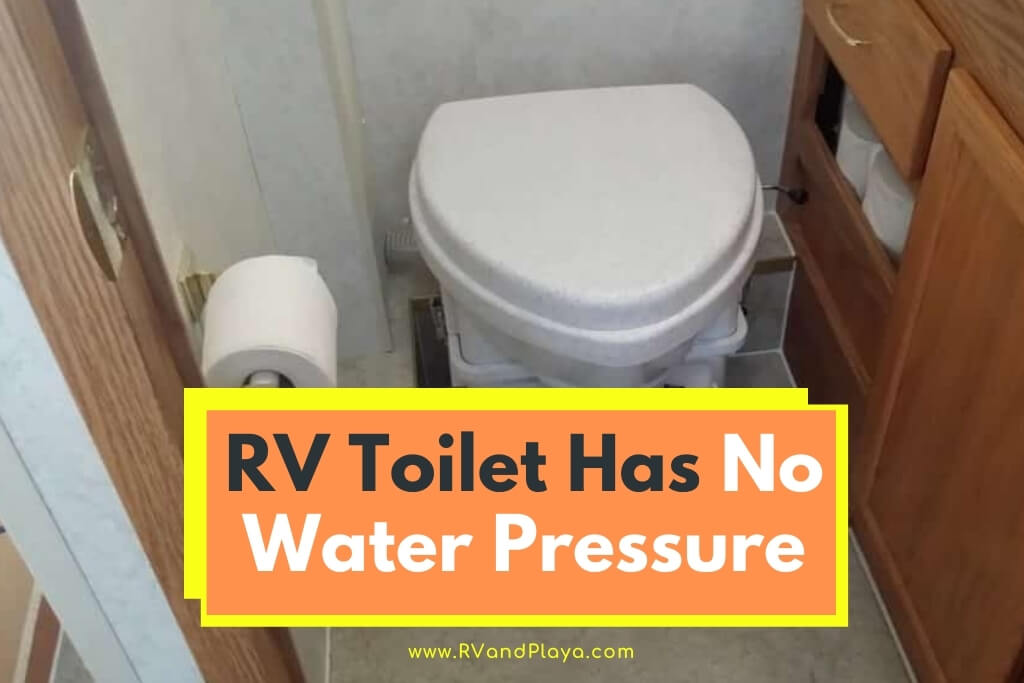 rv toilet has no water pressure