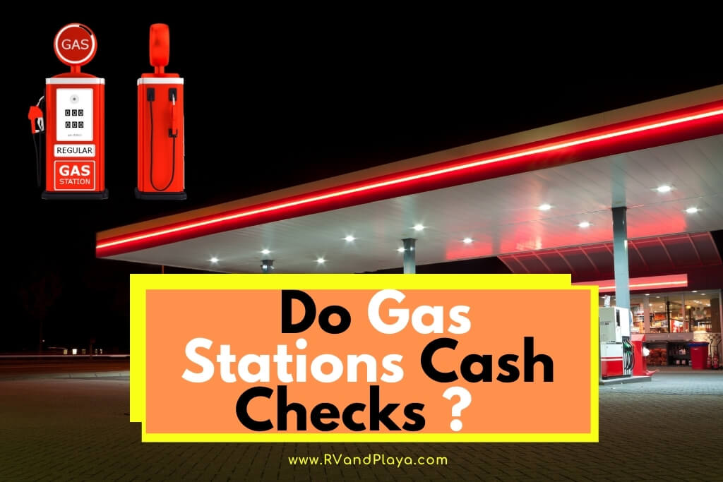 Do Gas Stations Cash Checks