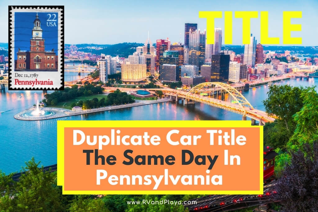 Can You Get A Duplicate Car Title The Same Day In PA