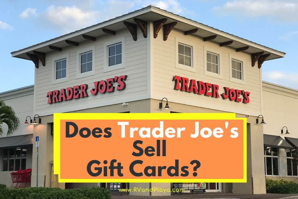 Does Trader Joe's Sell Gift Cards