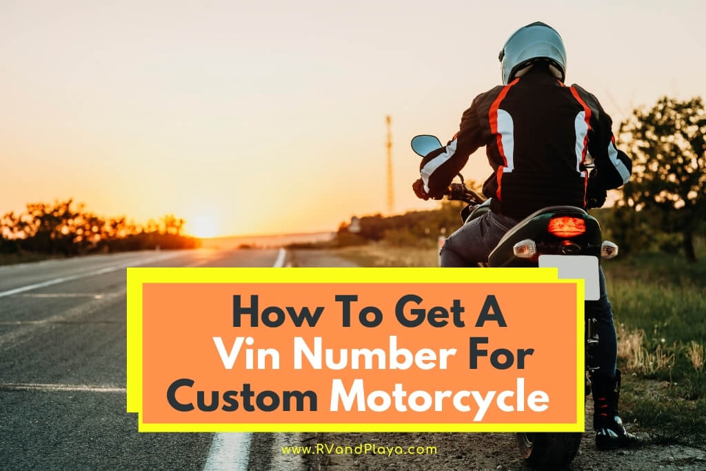 How To Get A Vin Number For A Custom Motorcycle
