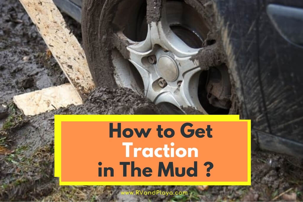 How to Get Traction in Mud