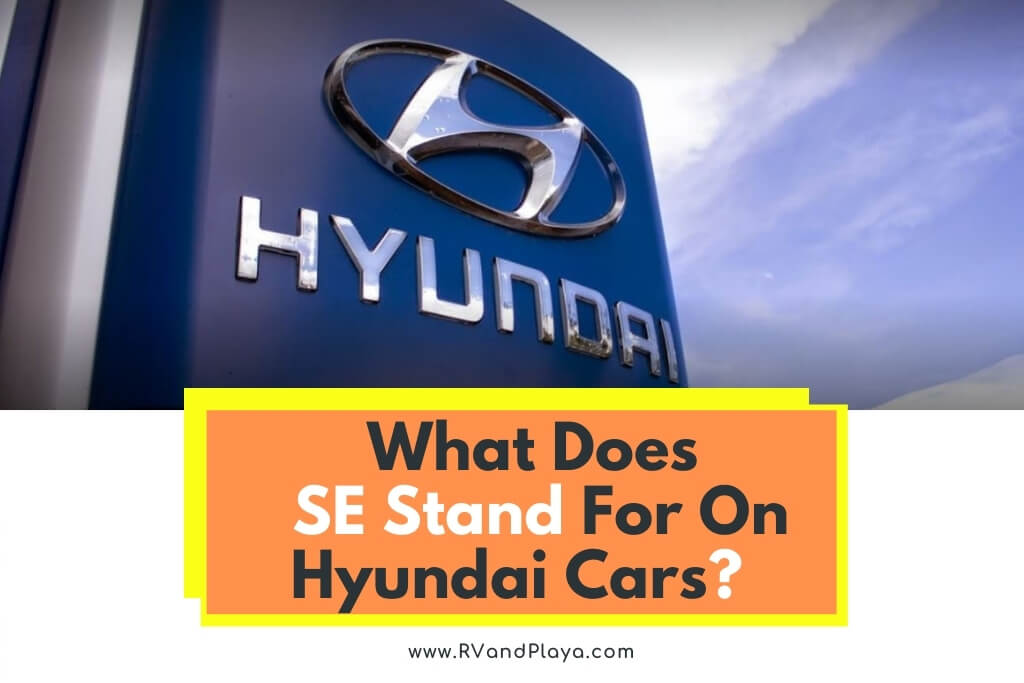 What Does SE Stand For On Hyundai Cars