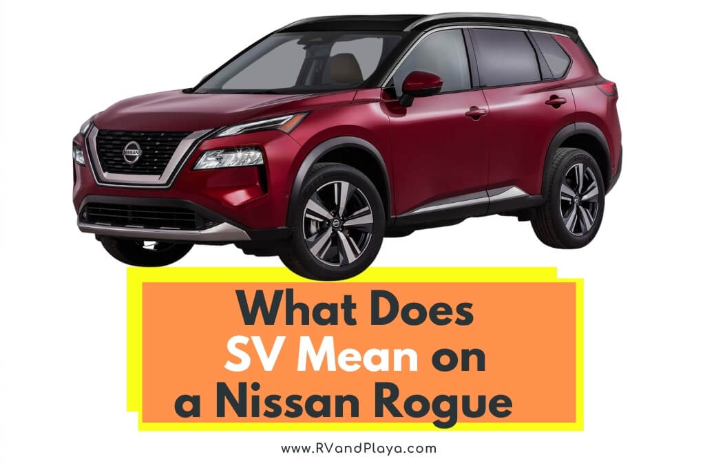 What Does SV Mean on a Nissan Rogue