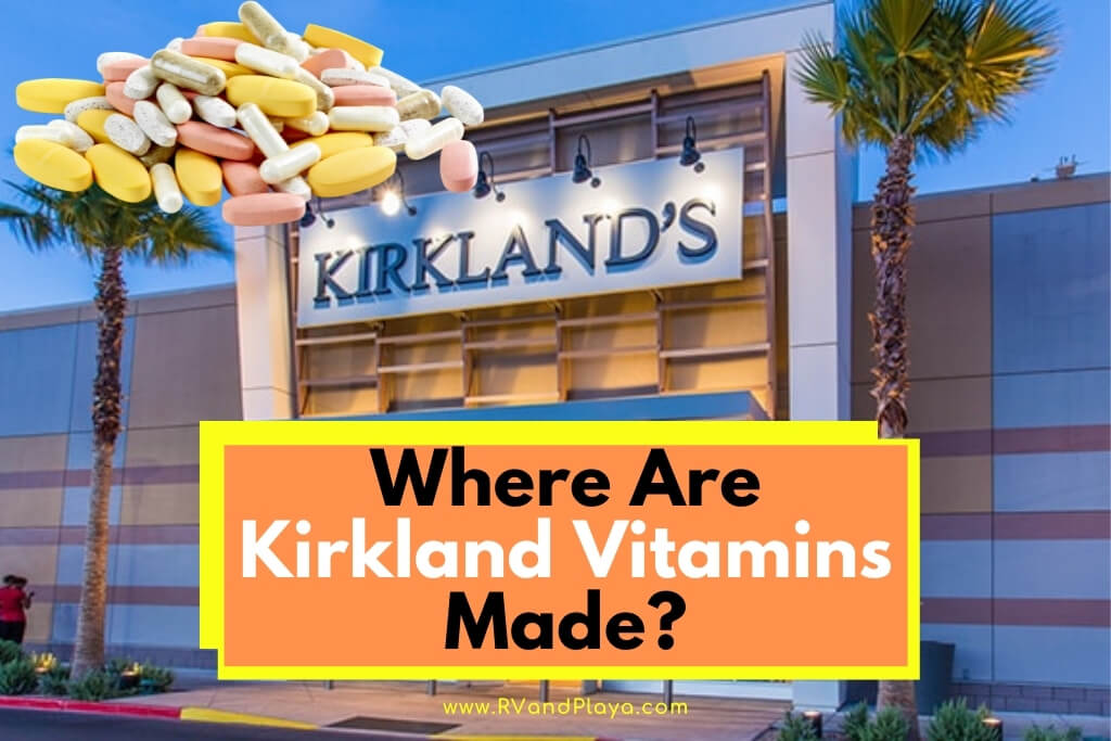 Where Are Kirkland Vitamins Made