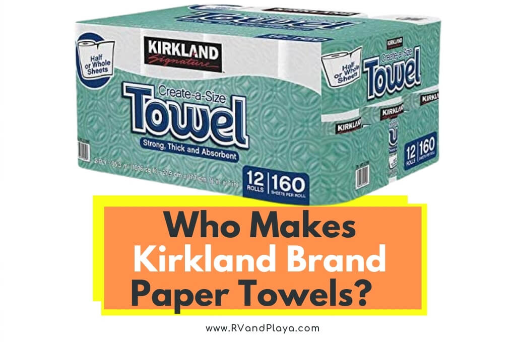Who Makes Kirkland Brand Paper Towels