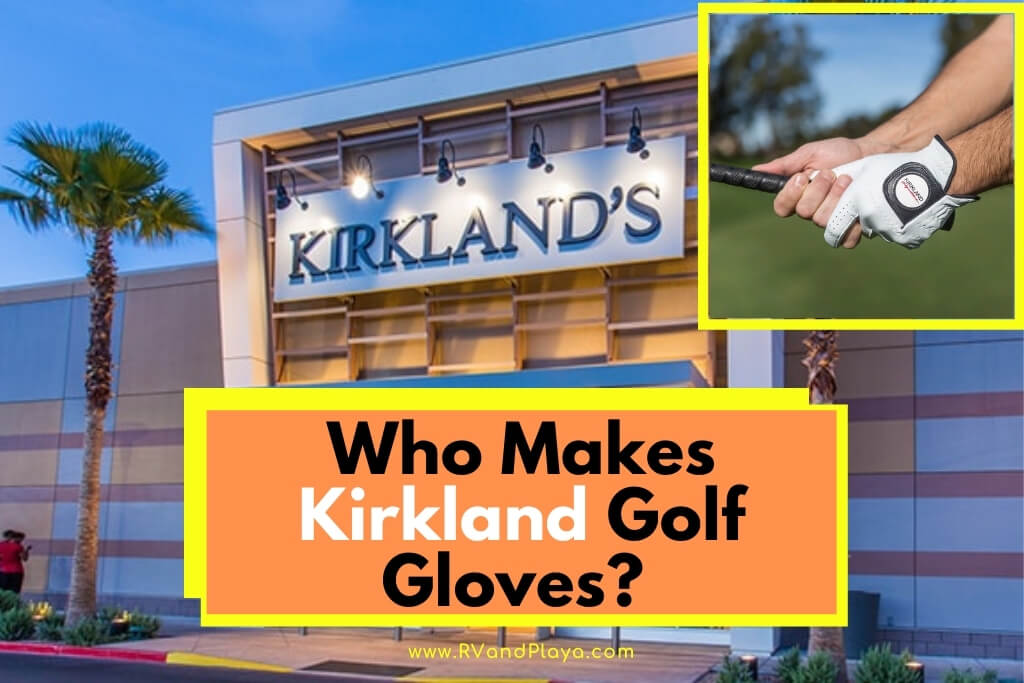 Who Makes Kirkland Golf Gloves