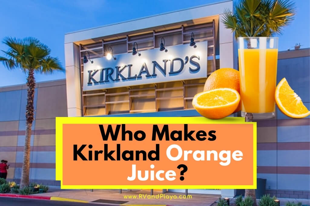 Who Makes Kirkland Orange Juice