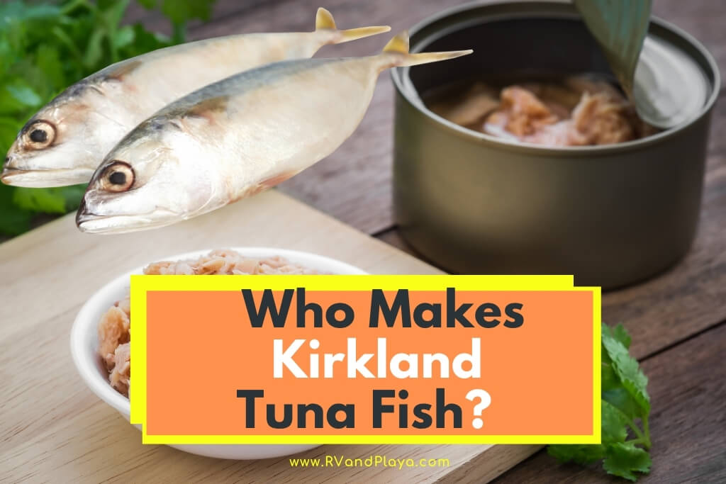 Who Makes Kirkland Tuna Fish