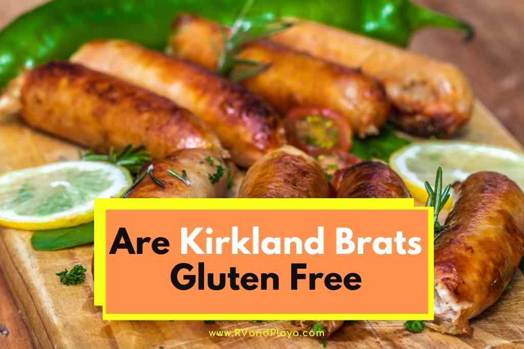 Are Kirkland Brats Gluten Free