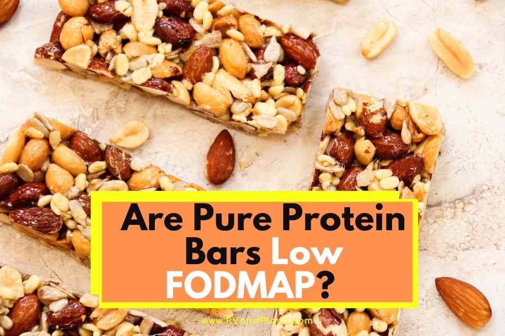 Are Pure Protein Bars Low FODMAP